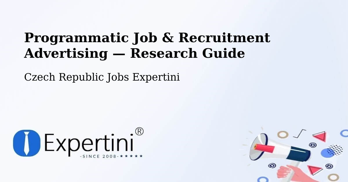 Programmatic Job & Recruitment Advertising — Research Guide – Úsov